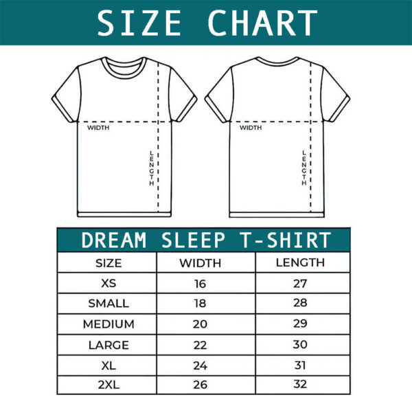 Dream Sleep T-Shirt Sizing Chart